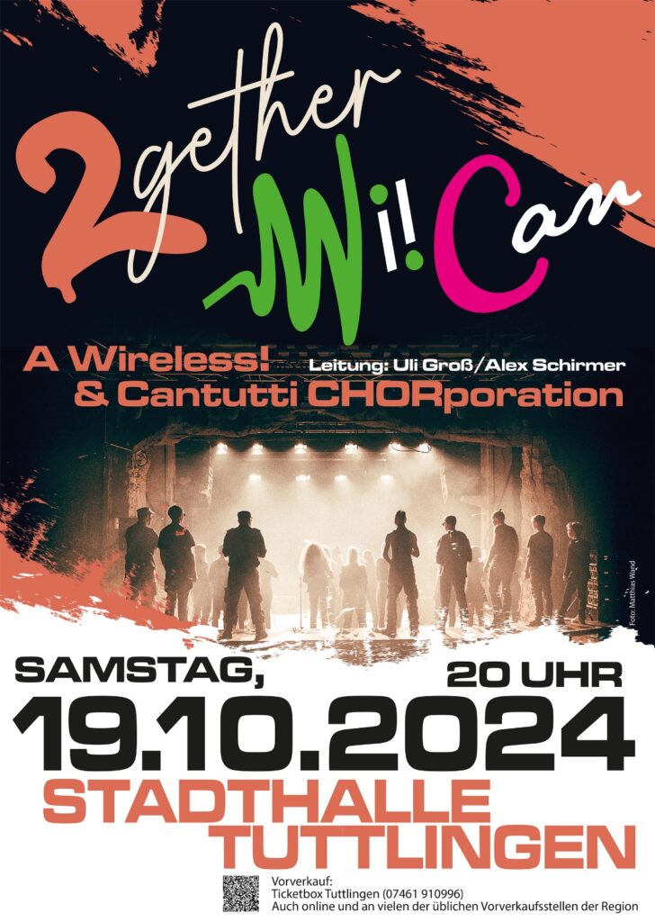 2gether Wi!Can - Gemeinschaftskonzert Wireless! und Cantutti @ Stadthalle Tuttlingen